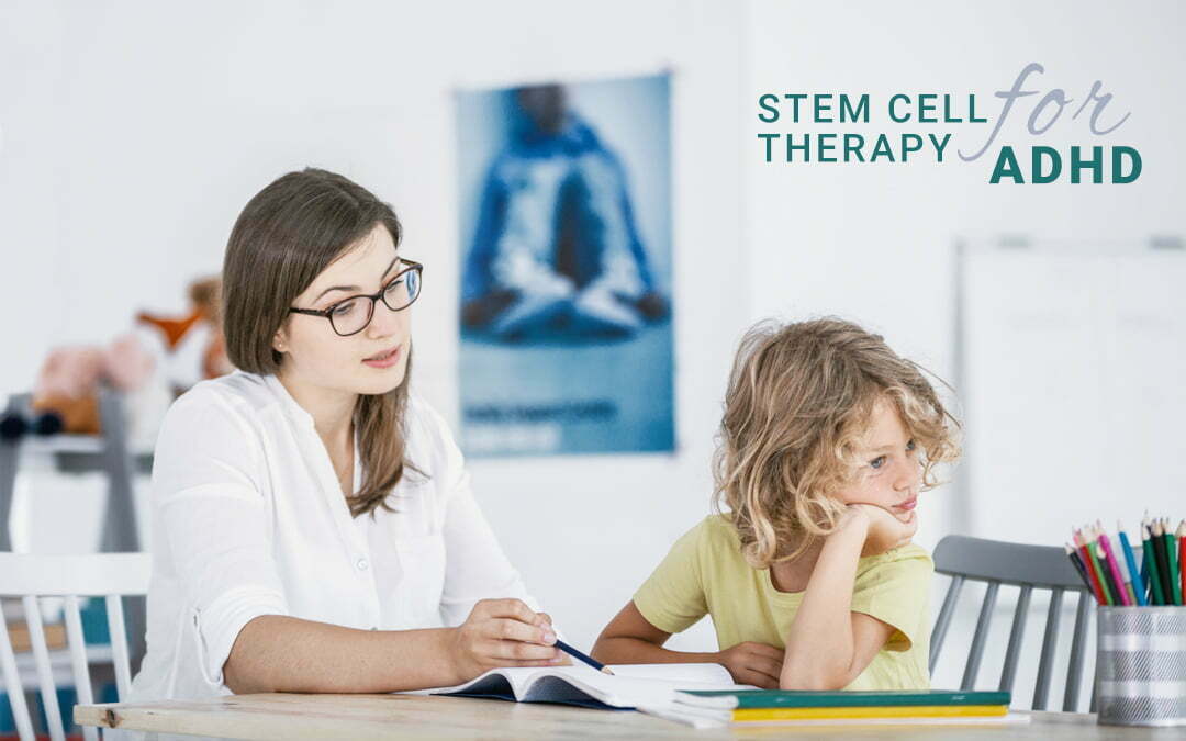 Stem Cell Therapy For ADHD