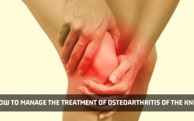 How To Manage The Treatment Of Osteoarthritis Of The Knee