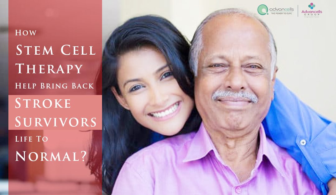 How Stem Cell Therapy Help Bring Back Stroke Survivors Life To Normal?