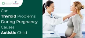 thyroid problems during pregnancy