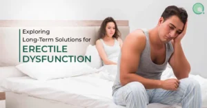 Exploring Long-Term Solutions for Erectile Dysfunction